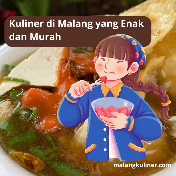 Kuliner di Malang yang Enak dan Murah